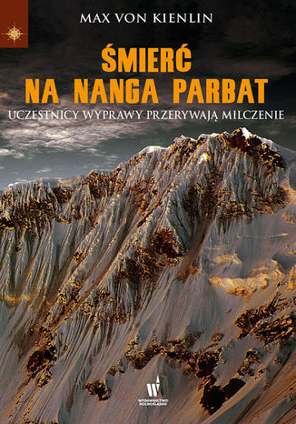 Śmierć na Nanga Parbat. Uczestnicy wyprawy przerywają milczenie