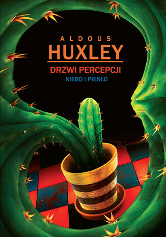 Drzwi Percepcji. Niebo i pieko Aldous Huxley - okadka audiobooks CD