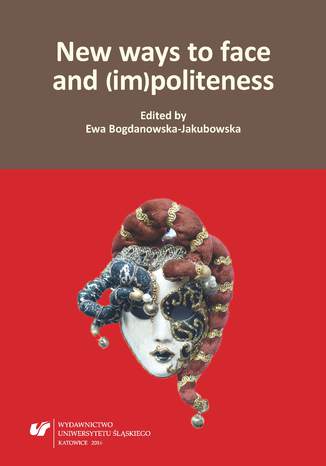 New ways to face and (im)politeness red. Ewa Bogdanowska-Jakubowska - okadka audiobooka MP3