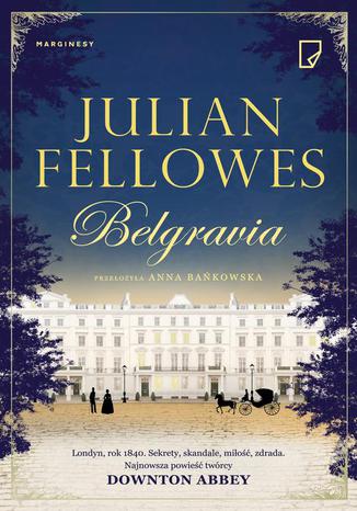 Belgravia Julian Fellowes - okadka ebooka