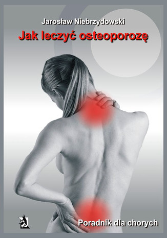 Okładka: Jak leczyć osteoporozę