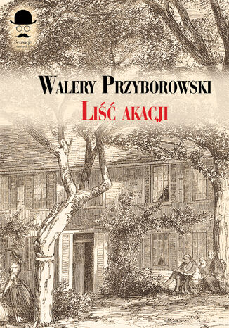 Sensacje z dawnych lat. Li akacji Walery Przyborowski - okadka audiobooka MP3