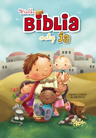 Wielka Biblia, mały ja Salem de Bezenac, Agnes de Bezenac - okładka ebooka
