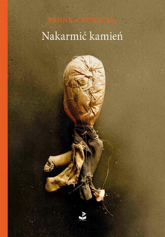 Nakarmi kamie Bronka Nowicka - okadka audiobooks CD