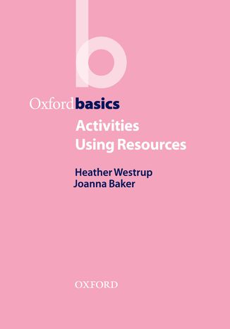 Activities Using Resources - Oxford Basics Westrup, Heather; Baker, Joanna - okadka audiobooka MP3