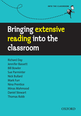Bringing extensive reading into the classroom - Into the Classroom Day Richard - okadka ebooka