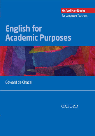 English for Academic Purposes - Oxford Handbooks for Language Teachers de Chazal, Edward - okadka audiobooks CD