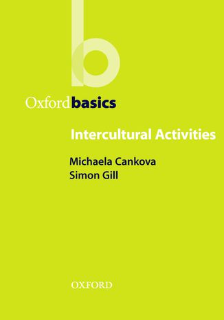 Intercultural Activities - Oxford Basics Cankova Michaela, Gill Simon - okadka ksiki