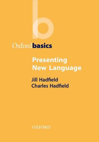 Presenting New Language - Oxford Basics Hadfield Jill, Hadfield Charles - okadka audiobooks CD