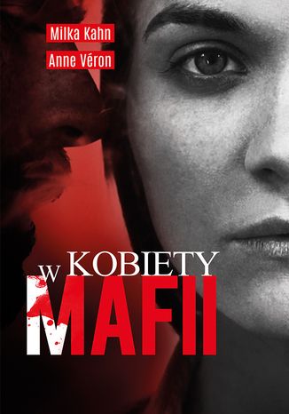 Kobiety w mafii Milka Kahn, Anne Veron - okadka audiobooks CD