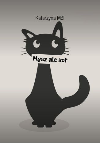 Mysz ale kot