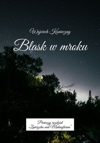 Blask w mroku