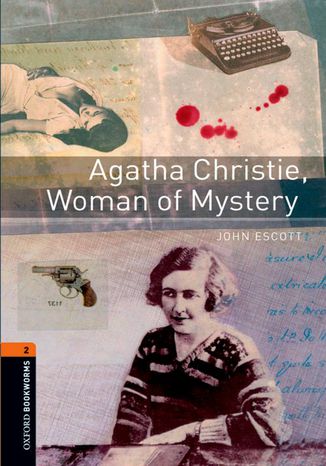 Agatha Christie, Woman of Mystery Level 2 Oxford Bookworms Library