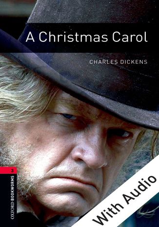 A Christmas Carol - With Audio Level 3 Oxford Bookworms Library
