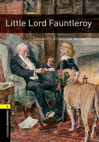 Little Lord Fauntleroy Level 1 Oxford Bookworms Library