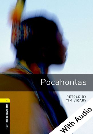 Pocahontas - With Audio Level 1 Oxford Bookworms Library