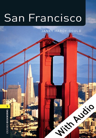 San Francisco - With Audio Level 1 Factfiles Oxford Bookworms Library