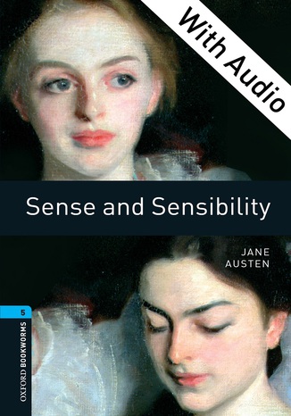 Sense and Sensibility - With Audio Level 5 Oxford Bookworms Library