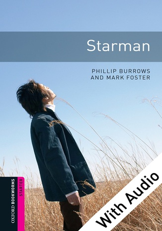 Starman - With Audio Starter Level Oxford Bookworms Library