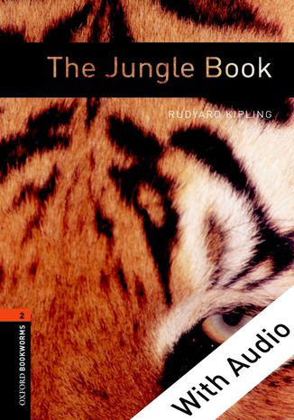 The Jungle Book - With Audio Level 2 Oxford Bookworms Library