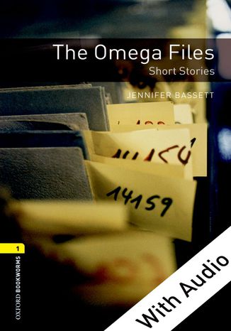 The Omega Files Short Stories - With Audio Level 1 Oxford Bookworms Library