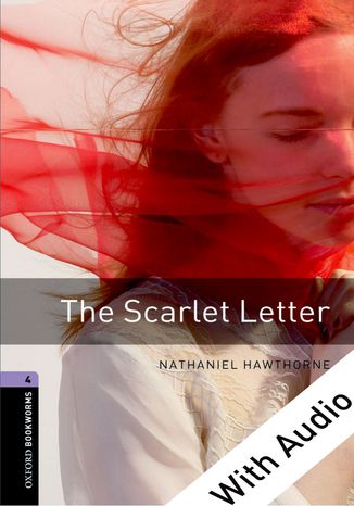 The Scarlet Letter - With Audio Level 4 Oxford Bookworms Library