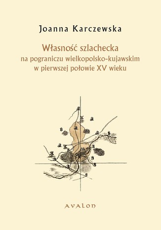 Wasno szlachecka na pograniczu wielkopolsko-kujawskim w pierwszej poowie XV wieku Joanna  Karczewska - okadka audiobooka MP3
