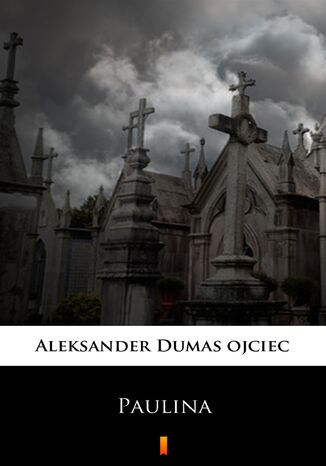 Paulina Aleksander Dumas ojciec - okadka audiobooks CD