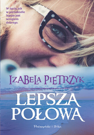 Lepsza poowa Izabela Pietrzyk - okadka audiobooka MP3