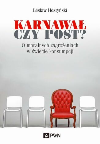 Karnawał czy post?
