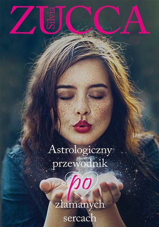 Astrologiczny przewodnik po zamanych sercach Silvia Zucca - okadka audiobooka MP3