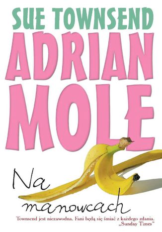 Adrian Mole. Na manowcach