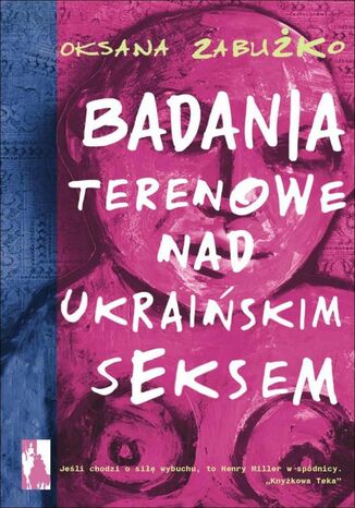 Badania terenowe nad ukraiskim seksem Oksana Zabuko - okadka audiobooks CD