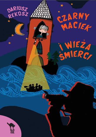 Czarny Maciek i wieża śmierci