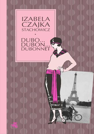 Dubo... Dubon... Dubonnet Izabella Czajka-Stachowicz - okadka audiobooka MP3