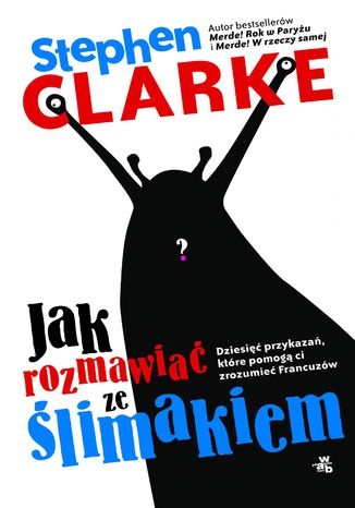 Jak rozmawiać ze ślimakiem