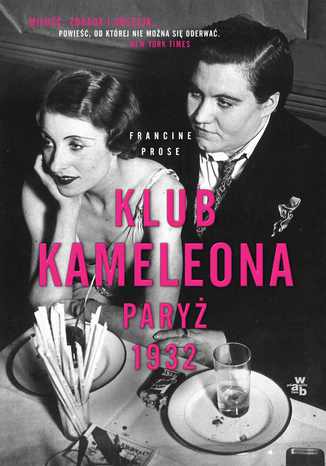 Klub Kameleona, Pary 1932 Francine Prose - okadka ebooka