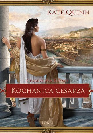 Kochanica cesarza. Tom 1