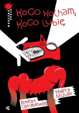 Kogo kocham, kogo lubię