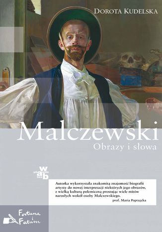 Malczewski. Obrazy i słowa