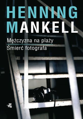 Mczyzna na play. mier fotografa (Piramida. Cz 2) Henning Mankell - okadka audiobooka MP3