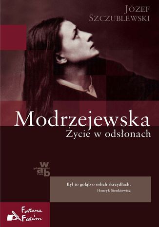 Modrzejewska. ycie w odsonach Jzef Szczublewski - okadka ebooka