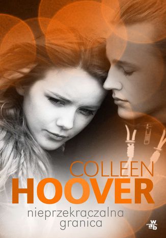Nieprzekraczalna granica Colleen Hoover - okadka audiobooks CD