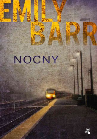 Nocny Emily Barr - okadka audiobooks CD