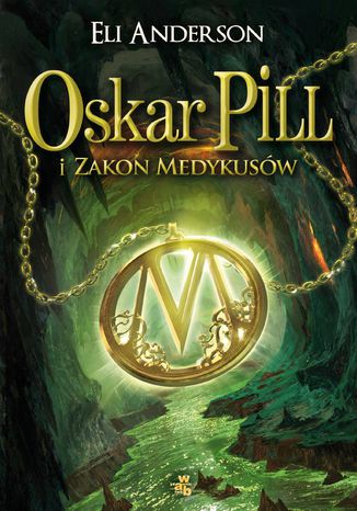 Oskar Pill i Zakon Medykusw Eli Anderson - okadka audiobooks CD