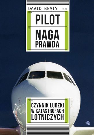 Pilot. Naga prawda