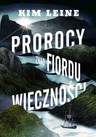 Prorocy znad Fiordu Wieczności