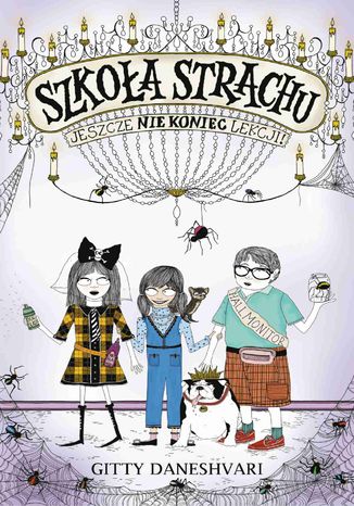 Szkoła strachu. Jeszcze nie koniec lekcji!