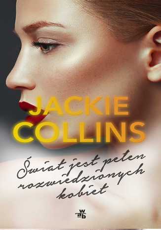 wiat jest peen rozwiedzionych kobiet Jackie Collins - okadka ebooka