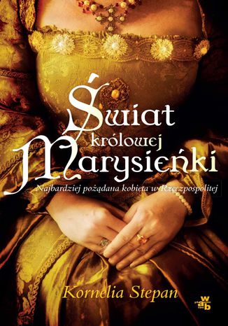 Świat królowej Marysieńki